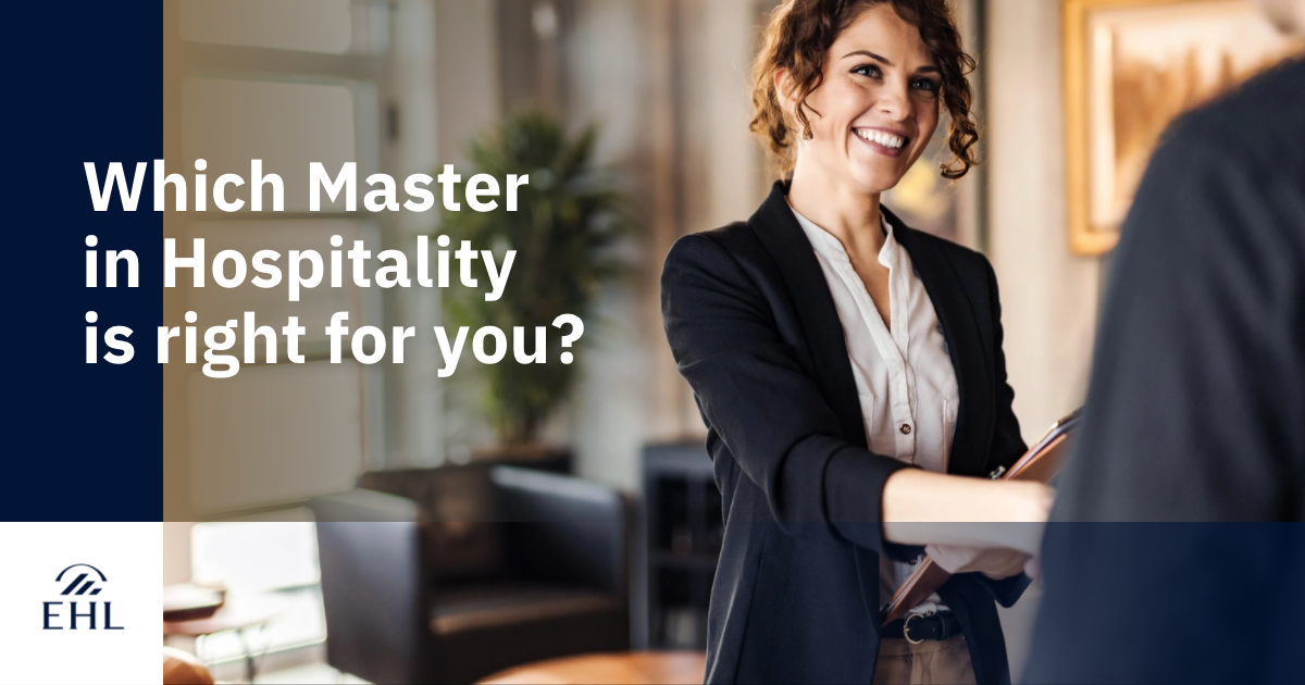 Masters in Hospitality EHL Hospitality Business School